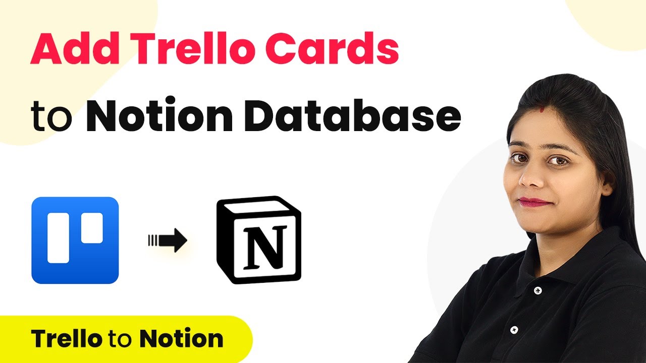 How to Add Trello Cards to Notion Database Automatically - Trello Notion Integration