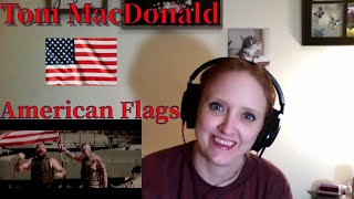 Tom MacDonald - American Flags - Reaction