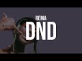 Rema - DND (Lyrics)