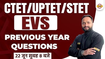 Super TET EVS Classes | CTET/UPTET EVS  | CTET EVS Previous Question Paper | EVS by Saurabh Sir