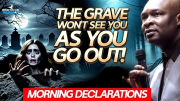 Keep This Prayers On Your Lips Every Morning As You Go Out | Apostle Joshua Selman