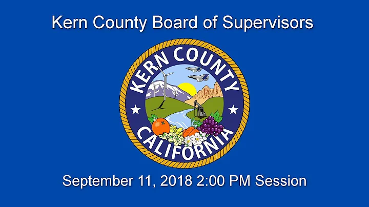Kern County Board of Supervisors 2:00 p.m. meeting...
