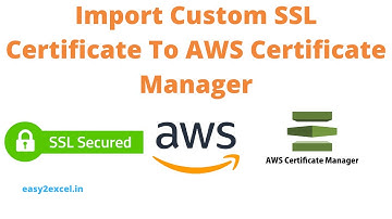 Importing SSL Certificate to AWS Certificate Manager | How to add an SSL certificate  to AWS ACM