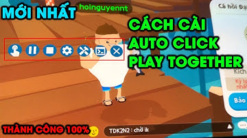 Cách auto câu cá trong play together mới nhất thành công 100%