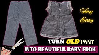 Make a New Design Baby Dress with Old Pant