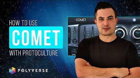 How To Use Polyverse Comet with Protoculture