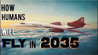 How You'll Fly in 2035  NASA's Vision of a Sustainable Flight V.2