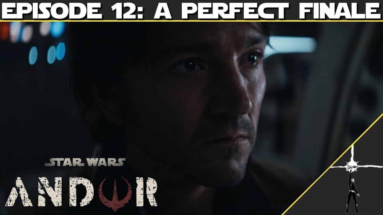 Some of the best Star Wars ever:  "Andor" Episode 12 (Spoiler Review-cap)