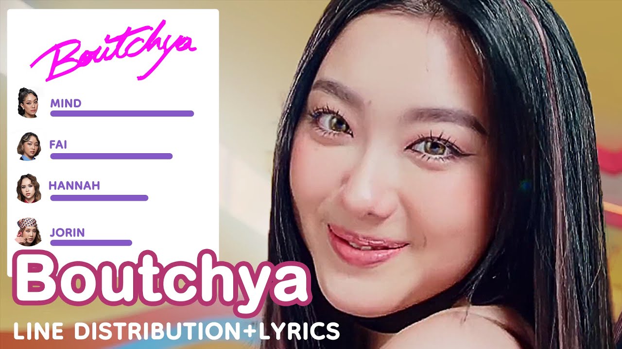 4EVE - Boutchya Prod. by BOTCASH (Line Distribution + Lyrics)