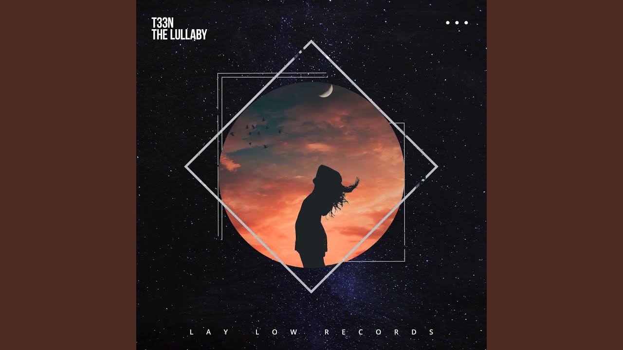The Lullaby - T33N