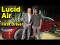 Lucid Air First Drive & Factory News!