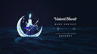 Valiant Hearts - Make Contact chords