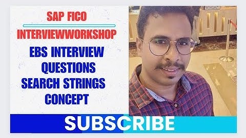 EBS Interview Questions- Search strings in EBS-SAP FICO Training In Telugu-SAP Course in Telugu