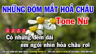 Karaoke Những Đóm Mắt Hoả Châu - Tone Nữ Nhạc Sống | Huỳnh Lê