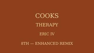 COOKS 8th remix of 'therapy' by Eric IV