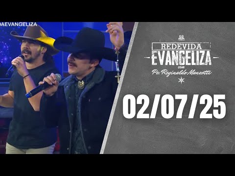 REDEVIDA Evangeliza - 02/07/25