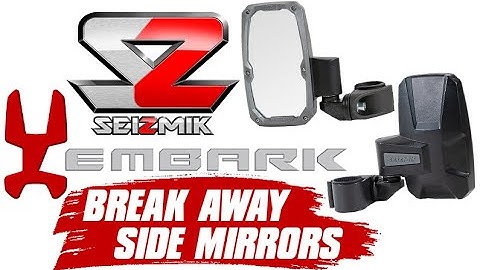 Seizmik Embark Break Away Side Mirrors for UTVs | Side By Sides