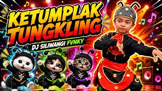KETUMPLAK TUNGKLING (SEKEDUNG KEDING) - DJ SILIWANGI FVNKY VIRAL TIKTOK 2026