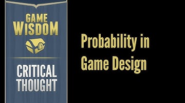 A Critical Thought on Probability in Game Design