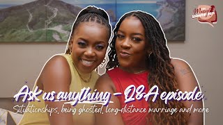 Ask Us Anything- Q& A Episode | Situationships, ghosting, long-distance marriages and more - Ep 94