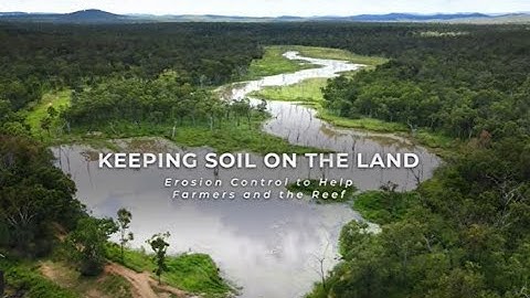 Erosion Control: How to keep the soil on your land