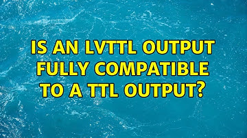 Is an LVTTL output fully compatible to a TTL output?
