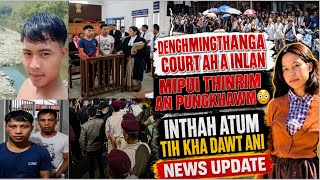 Ramdini thattu Denghmingthanga chu court-ah a inlan ta😳inthah a tum tih kha thu dik lo a ni.