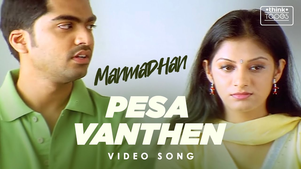 Manmadhan  Pesa Vanthen Video Song  Silambarasan Jyotika  Yuvan Shankar Raja  ThinkTapes  STR