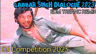 Dj Competition 2023 || Gabbar Dialogue || Edm Trance Drop Mix || Dj Manohar Rana & Dj Arun Meerut