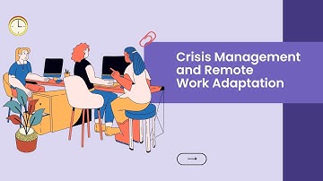 Crisis Management and Remote Work Adaptation