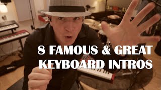 8 FAMOUS & GREAT KEYBOARD INTROS / RIFFS  - with Nord Stage 3 and my friend Hanson chords