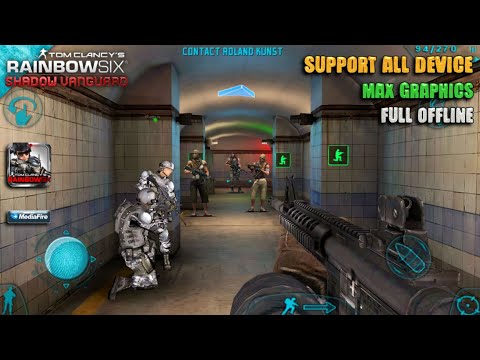 TOM CLANCYu0027S RAINBOW SIX : SHADOW VANGUARD⼁SUPPORT ALL DEVICE⼁MAX GRAPHICS-OFFLINE⼁ANDROID GAMEPLAY