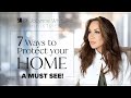 7 WAYS to PROTECT YOUR HOME