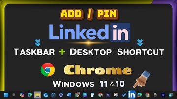 How to Add/Pin LinkedIn Link/Icon to Desktop & Taskbar Toolbar with Google Chrome on Windows Laptop