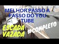 Escada vazada #completo