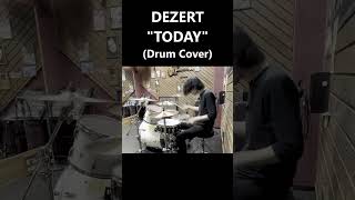 DEZERT - TODAY (Drum Cover) #Shorts