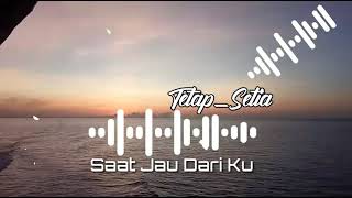 Tetap Setia (Story WhatsApp)