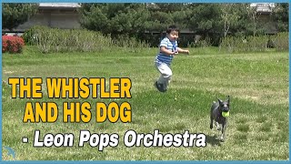 Leon Pops Orchestra - The Whistler and His Dog (1971) 휘파람 부는 사람과 개