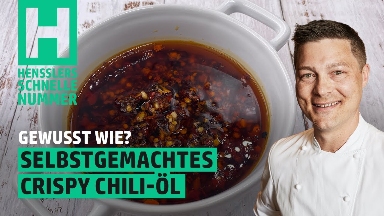 Schnelles Selbstgemachtes Crispy Chili-Öl Rezept von Steffen Henssler