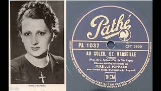 Mireille Ponsard - Au soleil de Marseille 1936