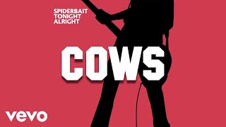 Spiderbait - Cows (Official Audio)