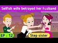 Step sister part 12  english story  learn english  animated stories  sunshine english