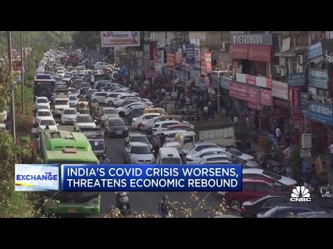 As India's Covid crisis worsens, it threatens the economic rebound