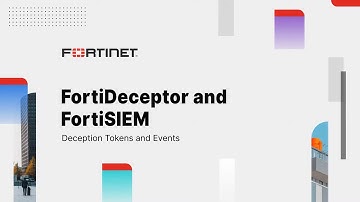 FortiDeceptor and FortiSIEM Deception Token