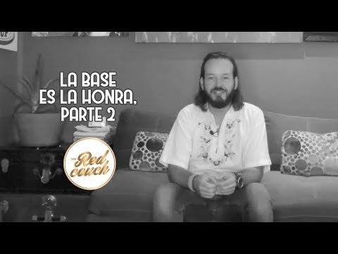 ⚪ Tema: La base es la honra, parte 2