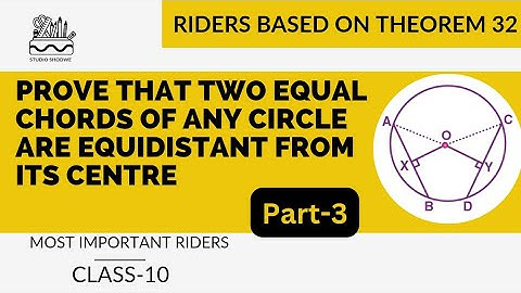 Riders based on theorem 32| Explained for Class 10 WB Board | Theoram on chord | WBBSE Ganit Prakash