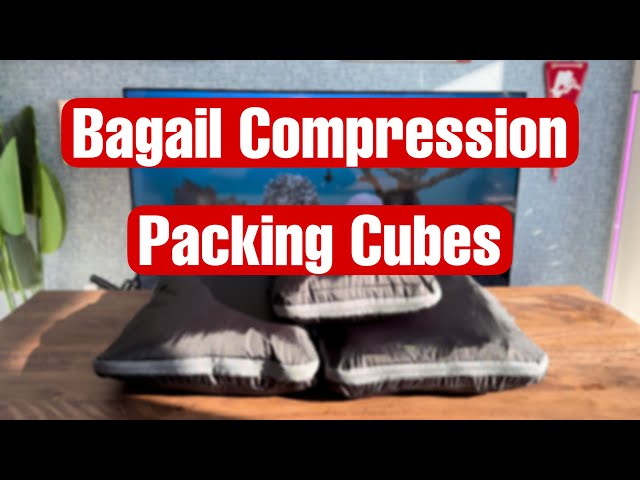 Bagail compression packing cubes: An honest review