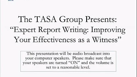 Expert Report Writing - Improving your Effectivene...