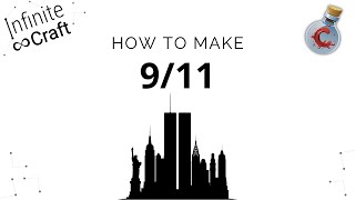 How to make 9/11 in Infinite Craft?