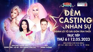  Live Casting Nhân Sự Đoàn Lô Tô Sài Gòn Tân Thời